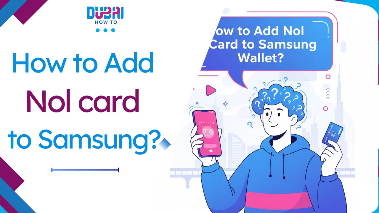 How to Add Nol Card to Samsung Wallet
