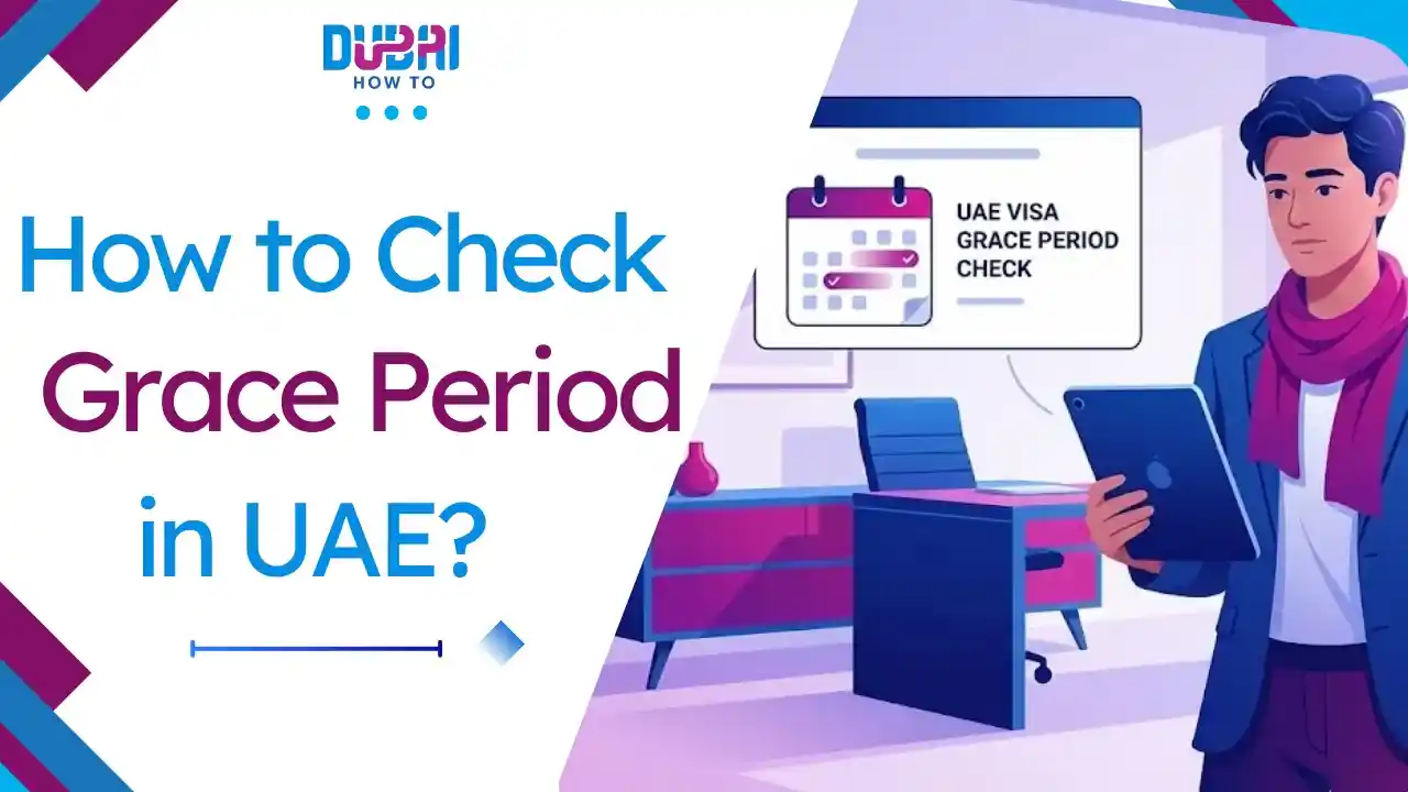 How to Check Grace Period After Visa Cancellation in UAE