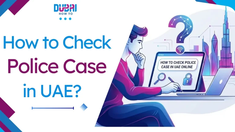 How to Check Police Case in UAE