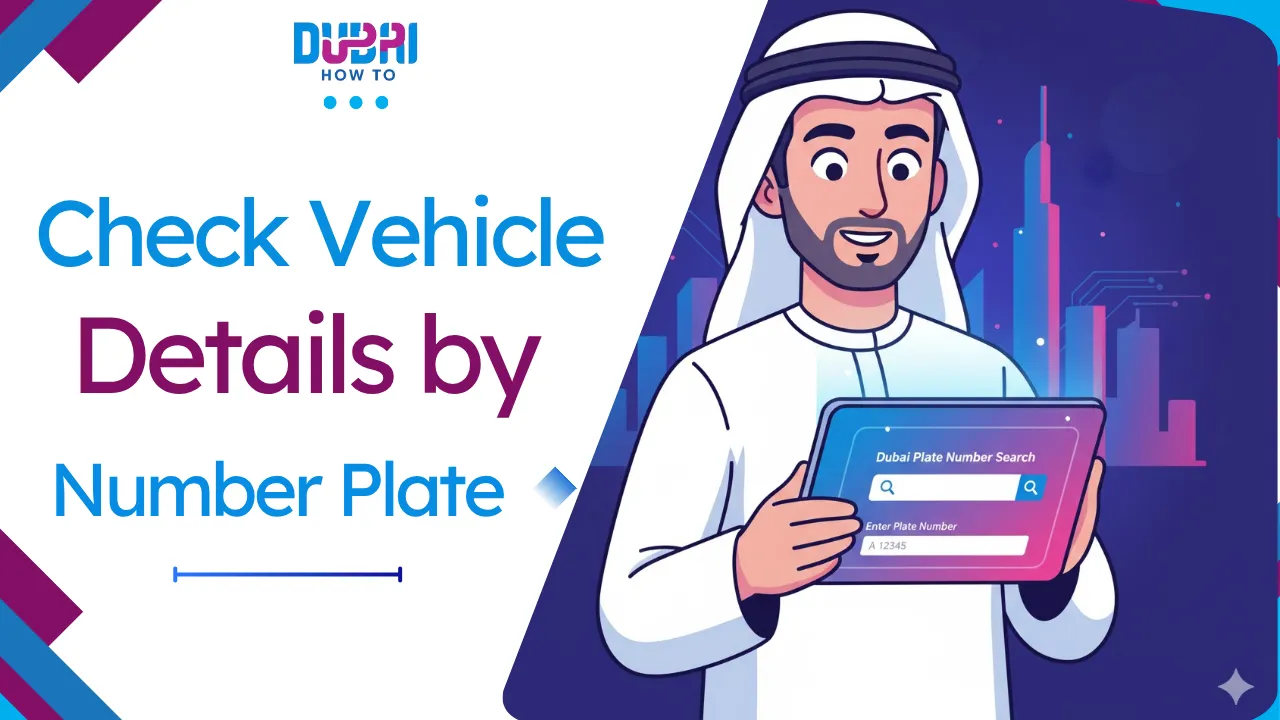 How to Check Vehicle Details by Number Plate in Dubai