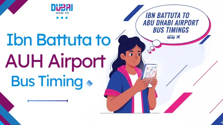 Ibn Battuta to Abu Dhabi Airport Bus Timings
