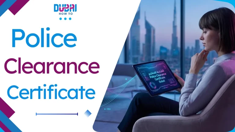 Police Clearance Certificate Dubai