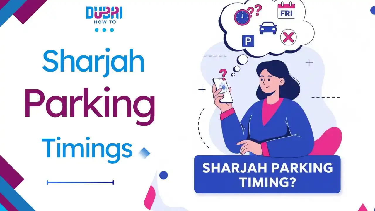 Sharjah Parking Timing
