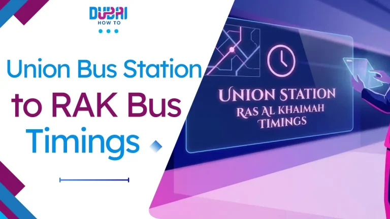 Union Bus Station to Ras Al Khaimah Timings